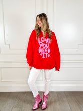 Load image into Gallery viewer, Love You Mean It Youth & Adult Sweatshirt