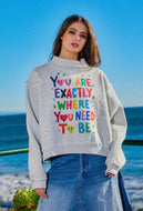 2 in 1 Reversible mock neck - You are exactly / Life is Good