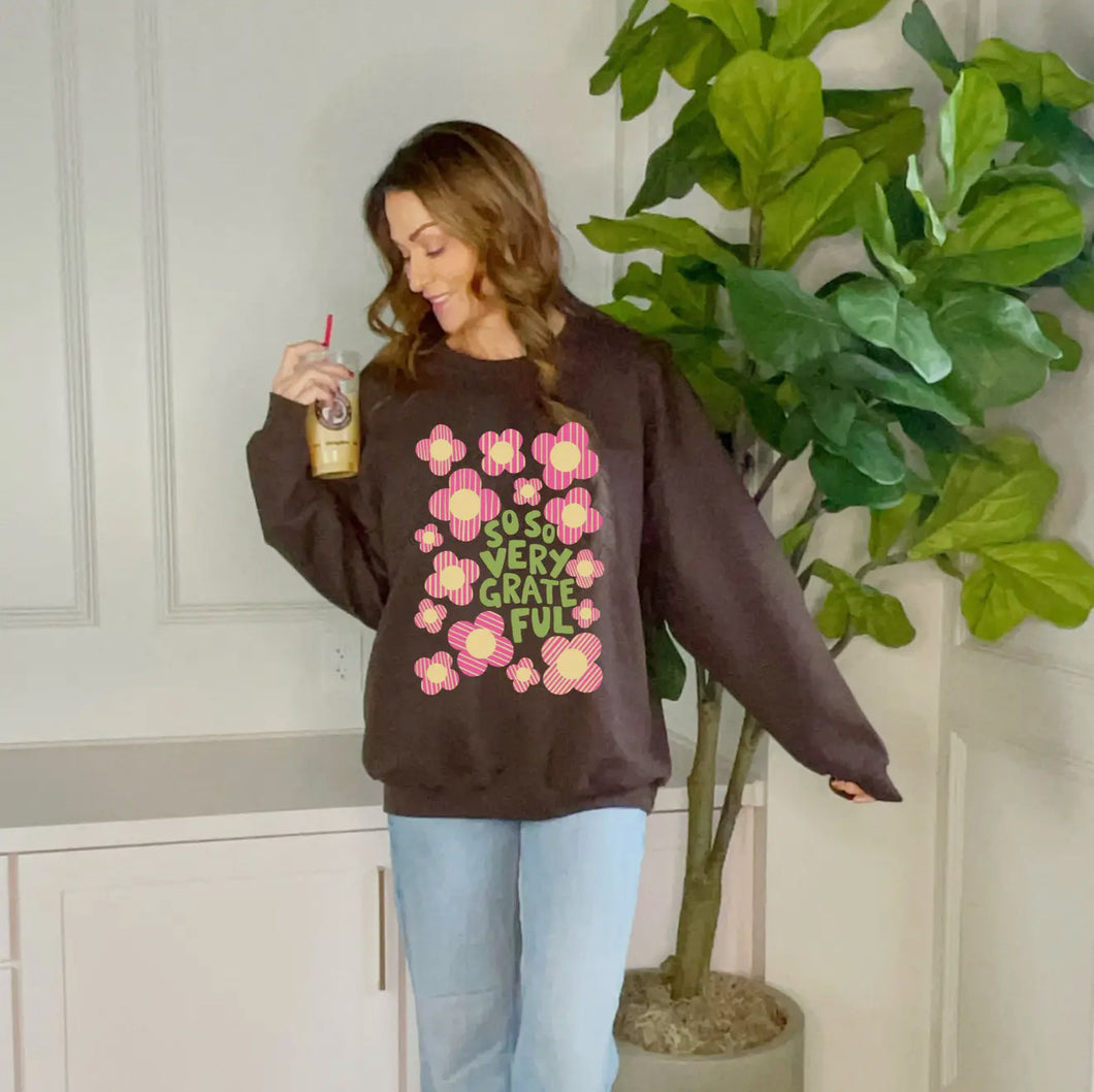 So so very grateful sweatshirt