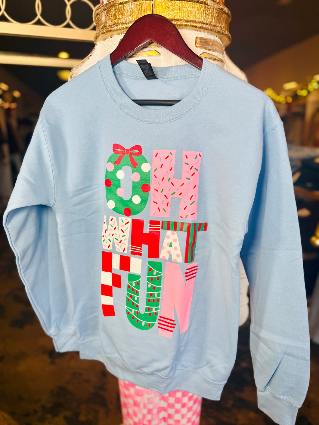 Oh what fun Christmas sweatshirt